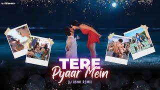 TERE PYAAR MAIN | REMIX | DJ ABHIK | RANBIR & SHRADDHA | TU JHOOTHI MAIN MAKKAAR | SONG 2023