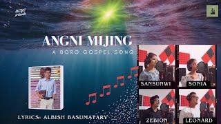 ll ANGNI MIJING NWNGNIAOLO ll New Boro Gospel Song ll 2023