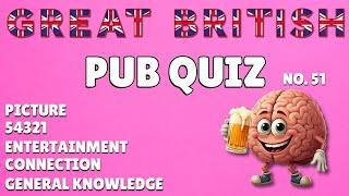 Great British Pub Quiz: Picture Round, 54321, Entertainment, Connection & General Knowledge #51