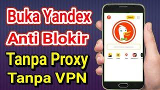 Cara Baru Buka Yandex Menggunakan Aplikasi DuckDuckGo Tanpa Proxy Anti Blokir