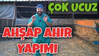 UCUZ AHŞAP AHIR YAPIMI (Hayvancılık)