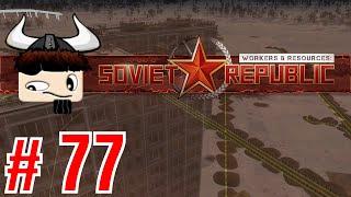 Workers & Resources: Soviet Republic - Waste Management  ▶ Gameplay / Let's Play ◀ Episode 77