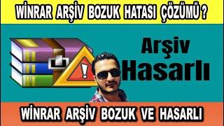 Winrar Arşiv Bozuk Hatası Çözümü