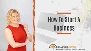 How To Start A Business | Susanne Virtanen DiscoverChange Ltd