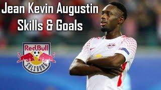 Jean Kevin Augustin ● Skills & Goals ● RB Leipzig // 2017  *NEW*