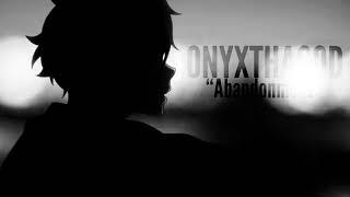 OnyxThaGod - “ABANDONMENT” (Audio)