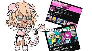 REACTING TO Big mama Eternal! @BigMamaEternal