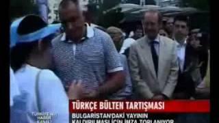 Bulgaristan, devlet televizyonundaki Türkçe Haberleri kaldırmayı tartışıyor 18.08.2009