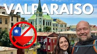 What NOT to Do in Valpo - Street Art Capital of Latin America, Valparaiso, Chile