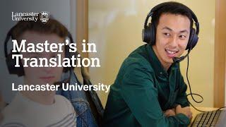 Master's in Translation at Lancaster University