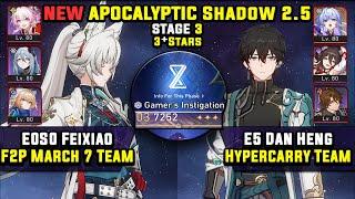 E0 Feixiao With Hunt March & E0 Dan Heng Carry (3 Stars) Apocalyptic Shadow 3 Honkai Star Rail 2.5