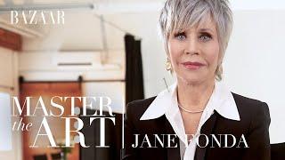 Jane Fonda on how to be an activist | Master the Art | Bazaar UK