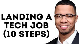 10 Tips To Land A NEW Tech Job As A Beginner | CompTIA A+ | Zero To I.T Hero