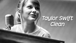 Taylor Swift - Clean (Music Video)