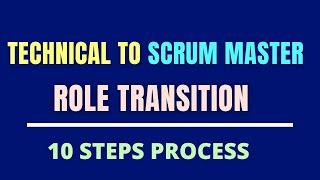 How to START A CAREER AS A SCRUM MASTER? | 10 steps to switch to a Scrum Master role