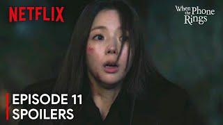 When the Phone Rings Episode 11 Spoilers & Theories [ENG SUB]