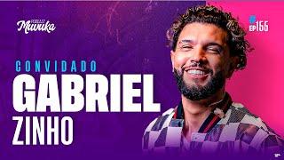 GABRIELZINHO | MUVUKA PODCAST EP 156