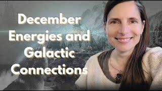 Preparing for Transformation: December Energies and Galactic Connections