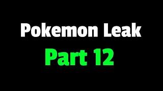 The Gamefreak Pokemon Leak - Part 12 (ultimate weapon)