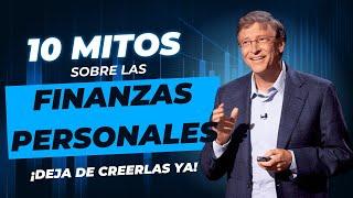 10 MITOS sobre las FINANZAS PERSONALES ¡DEJA DE COMETER ESTOS ERRORES!