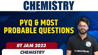 PYQ & MOST PROBABLE QUESTIONS | Chemistry | IIT JAM 2023