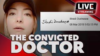 LIVE - The Convicted Doctor REDO!!! 