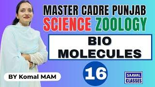 Lec-16 Zoology Topic: Biomolecules Master Cadre Science, |SAAVALCLASSES |