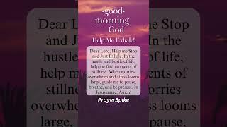 Lord I Need To Exhale #morningprayer #simpleprayers