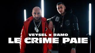 VEYSEL X RAMO - LE CRIME PAIE (OFFICIAL VIDEO)