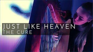 Just Like Heaven - The Cure (Harp Cover)