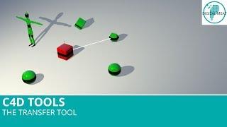 C4D Tools: The Transfer Tool