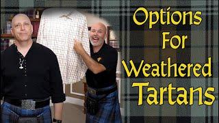 Best Accessories for Weathered Tartan Kilts?