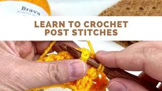 Crochet Front Post Stitch and Crochet Back Post Stitch