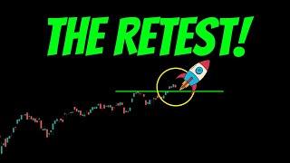 The RETEST of the BREAKOUT! Be READY!