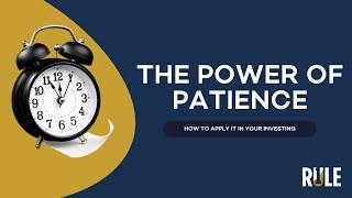 The Power Of Patience