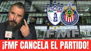 ¡ALERTA! FMF podría SUSPENDER el CRUCIAL Pachuca vs Chivas | ultimas noticias del chivas hoy