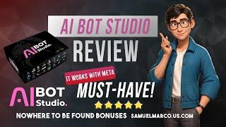 AI BOT STUDIO Review: Meta Deployment!  AI Bot Studio REVIEW + Demo + OTO  AI Bot Studio Review