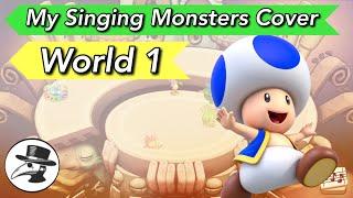 Super Mario 3D World - World 1 | My Singing Monsters Cover