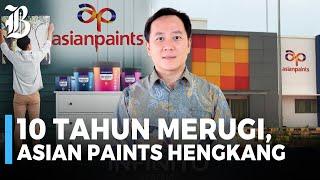 Asian Paints Hengkang dari Indonesia, Sulit Bersaing?