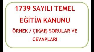 1739 Sayılı Milli Eğitim Temel Kanunu Çıkmış Sorular ve Çözümleri  #EKYS  #AKS