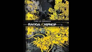 Yush 2K - Ragga Vs Hip Hop (2000)