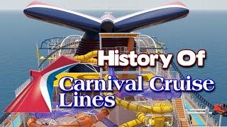 History of Carnival Cruise Lines - The Beginning
