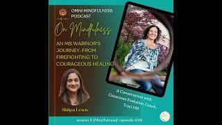 Traci Hill's Soundbite for the Omni Mindfulness Podcast