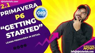 2.1 : Primavera Learning - Getting Started | Navigation toolbars || Primavera Tutorial ||dptutorials