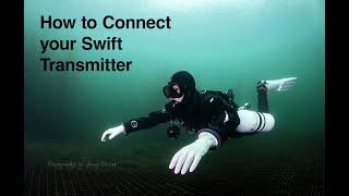 How to Connect your Shearwater Swift Transmitter