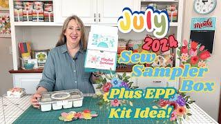 July 2024 Sew Sampler Box and Great English Paper Piecing Storage Kit Idea