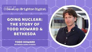 Going Nuclear: The Story of Todd Howard & Bethesda | Develop:Brighton Digital 2020