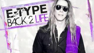 E-Type - Back 2 Life (New single 2011)