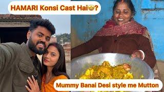 Humari Cast Kya Different hai || mummy Banai Desi Style me 15 mit m MUTTON || #aryanrj