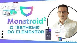 Monstroid2: O "Betheme" do Elementor